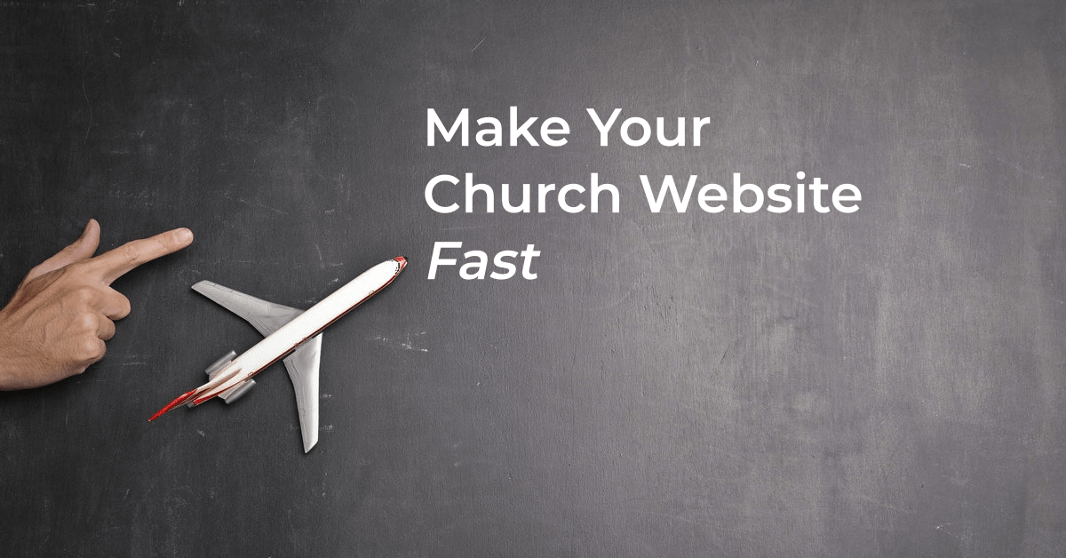 Make Your Church Website Fast